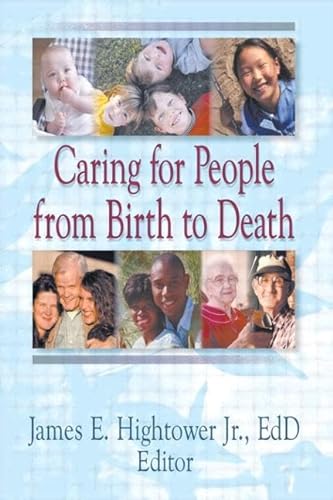 Stock image for Caring for People from Birth to Death for sale by Blackwell's