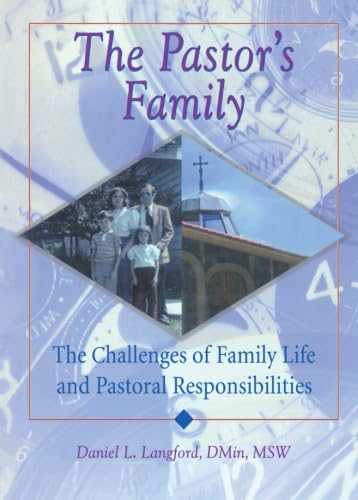 Stock image for Pastor's Faimily The Challenges of Family Life and Pastoral Responsibilities for sale by 4 THE WORLD RESOURCE DISTRIBUTORS