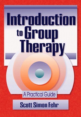 Imagen de archivo de Introduction to Group Therapy: A Practical Guide (Advances in Psychology and Mental Health) [Hardcover] a la venta por HPB-Red