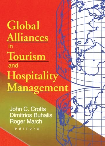 Beispielbild fr Global alliances in tourism and hospitality management zum Verkauf von Phatpocket Limited