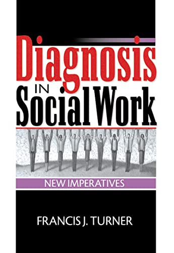 Beispielbild fr Diagnosis in Social Work : New Imperatives zum Verkauf von Better World Books