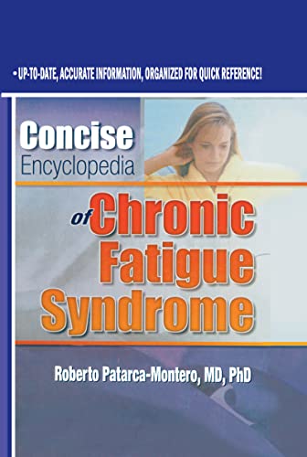 Stock image for Concise Encyclopedia of Chronic Fatigue Syndrome for sale by Sessions Book Sales