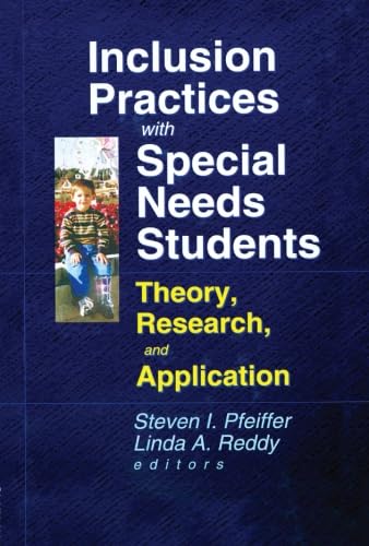 Imagen de archivo de Inclusion Practices with Special Needs Students: Theory, Research, and Application a la venta por ThriftBooks-Dallas