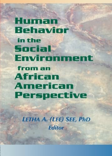9780789009579: Human Behavior in the Social Environment from an African American Perspective