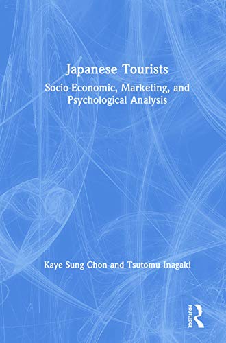 Beispielbild fr Japanese Tourists: Socio-Economic, Marketing, and Psychological Analysis (Journal of Travel & Tourism Marketing Monographic Separates) zum Verkauf von WorldofBooks