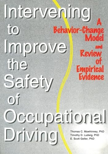 Beispielbild fr Intervening to Improve the Safety of Occupational Driving zum Verkauf von Blackwell's