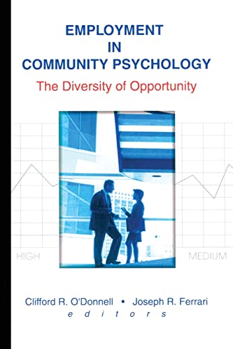 Imagen de archivo de Employment in Community Psychology: The Diversity of Opportunity a la venta por Blackwell's