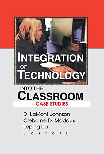 Imagen de archivo de Integration of Technology into the Classroom: Case Studies a la venta por Revaluation Books