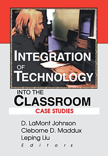 Stock image for Integration of Technology into the Classroom: Case Studies for sale by Redux Books