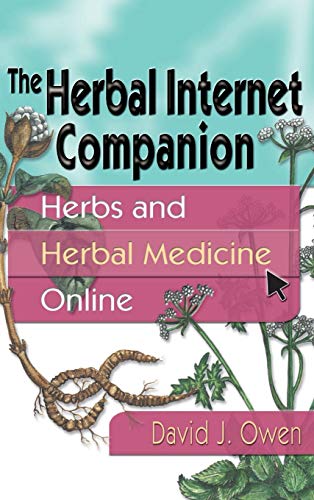 Stock image for An Herbal Internet Companion: Herbs and Herbal Medicine Online for sale by Wonder Book