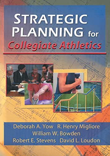 Beispielbild fr Strategic Planning for Collegiate Athletics zum Verkauf von Better World Books