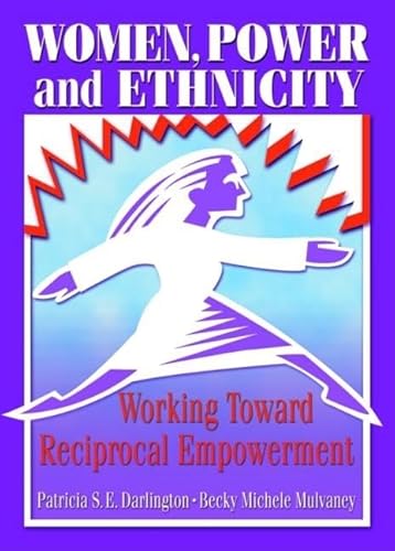 9780789010582: Women, Power, and Ethnicity: Working Toward Reciprocal Empowerment