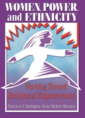 9780789010599: Women, Power, and Ethnicity: Working Toward Reciprocal Empowerment
