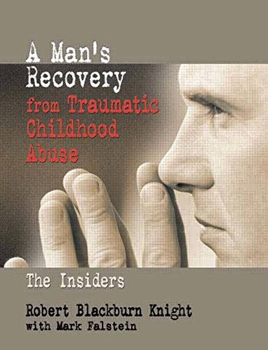 Beispielbild fr A Man's Recovery from Traumatic Childhood Abuse: The Insiders zum Verkauf von MusicMagpie