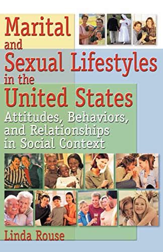 9780789010711: Marital and Sexual Lifestyles in the United States: Attitudes, Behaviors, and Relationships in Social Context