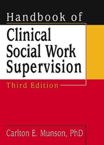 9780789010773: Handbook of Clinical Social Work Supervision, Third Edition