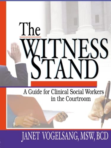 9780789011459: The Witness Stand: A Guide for Clinical Social Workers in the Courtroom