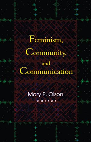 Beispielbild fr Feminism, Community, and Communication zum Verkauf von Blackwell's