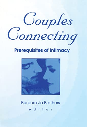 9780789011640: Couples Connecting: Prerequisites of Intimacy
