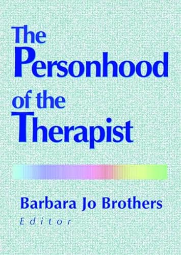 9780789011664: The Personhood of the Therapist