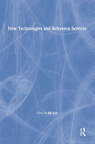 Beispielbild fr New Technologies and Reference Services zum Verkauf von Blackwell's