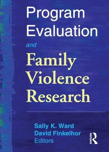 Beispielbild fr Program Evaluation and Family Violence Research zum Verkauf von Ashworth Books