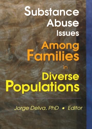 Imagen de archivo de Substance Abuse Issues Among Families in Diverse Populations a la venta por Blackwell's