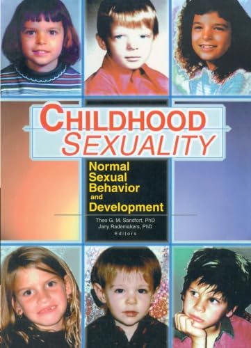 Beispielbild fr Childhood Sexuality: Normal Sexual Behavior and Development zum Verkauf von Heisenbooks