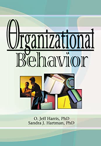 Organizational Behavior (9780789012043) by Stevens, Robert E; Loudon, David L; Harris Jr, O. Jeff; Hartman, Sandra J
