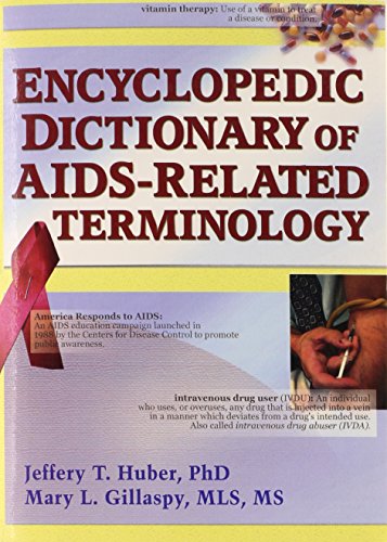 9780789012074: Encyclopedic Dictionary of Aids-Related Terminology