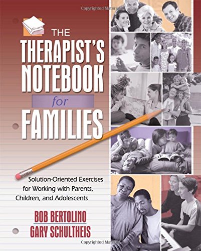 Imagen de archivo de The Therapist's Notebook for Families: Solution-Oriented Exercises for Working with Parents, Children, and Adolescents a la venta por Once Upon A Time Books