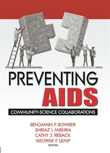9780789012470: Preventing AIDS: Community-Science Collaborations