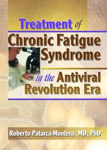 Stock image for Treatment of Chronic Fatigue Syndrome in the Antiviral Revolution Era: What Does the Research Say? for sale by ThriftBooks-Dallas