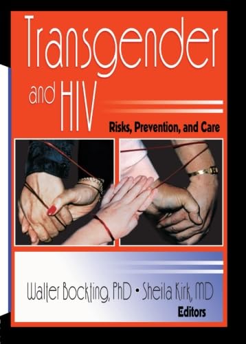Stock image for Transgender and HIV: Risks, Prevention, and Care for sale by HPB-Red