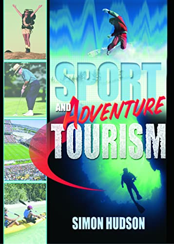 9780789012753: Sport and Adventure Tourism
