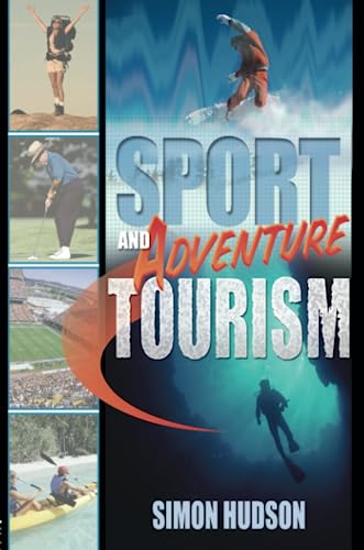 Beispielbild fr Sport and Adventure Tourism zum Verkauf von Anybook.com