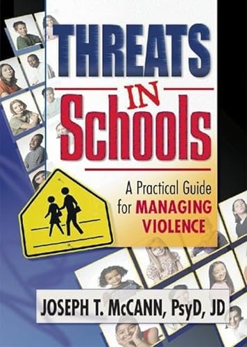 Stock image for Threats in Schools : A Practical Guide for Managing Violence for sale by Black and Read Books, Music & Games