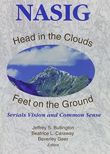 9780789013330: Head in the Clouds, Feet on the Ground: Serials Vision and Common Sense