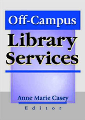 9780789013392: Off-Campus Library Services