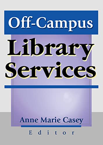 9780789013408: Off-Campus Library Services