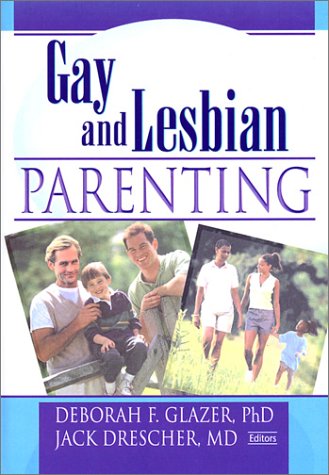 Stock image for Gay and Lesbian Parenting for sale by Bookmonger.Ltd