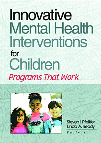 Stock image for Innovative Mental Health Interventions for Children for sale by Blackwell's