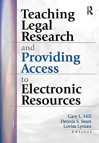 Beispielbild fr Teaching Legal Research and Providing Access to Electronic Resources zum Verkauf von Better World Books