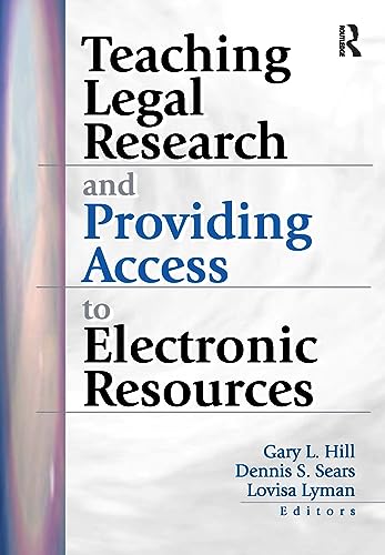 Imagen de archivo de Teaching Legal Research and Providing Access to Electronic Resources a la venta por Better World Books