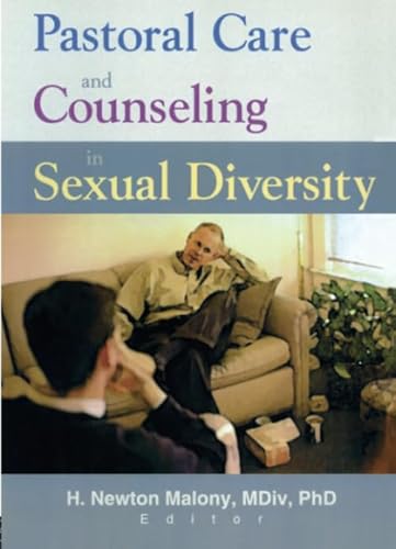 Beispielbild fr Pastoral Care and Counseling in Sexual Diversity zum Verkauf von Blackwell's