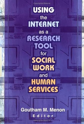 Stock image for Using the Internet as a Research Tool for Social Work and Human Services for sale by PBShop.store US