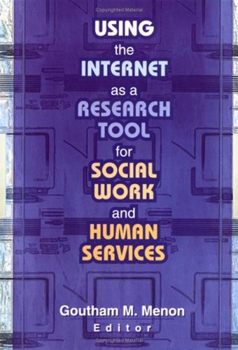 9780789014474: Using the Internet as a Research Tool for Social Work and Human Services