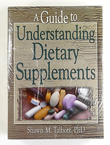 Imagen de archivo de A Guide to Understanding Dietary Supplements a la venta por Better World Books