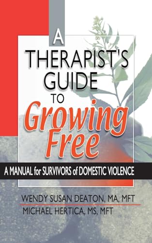 Stock image for A Therapist's Guide to Growing Free: A Manual for Survivors of Domestic Violence for sale by HPB-Red