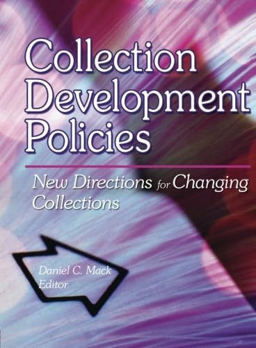 Stock image for Collection Development Policies : New Directions for Changing Collections for sale by Better World Books